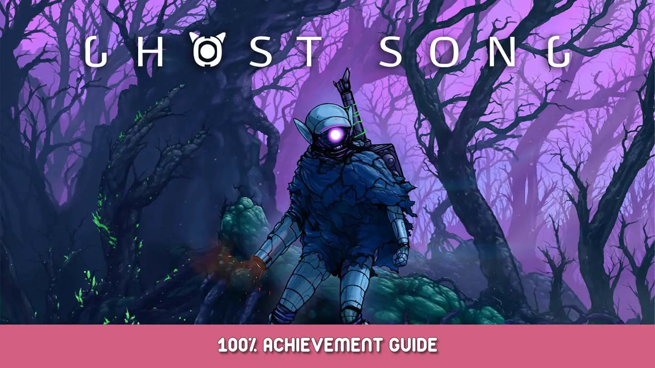 Ghost Song 100% Achievement Guide
