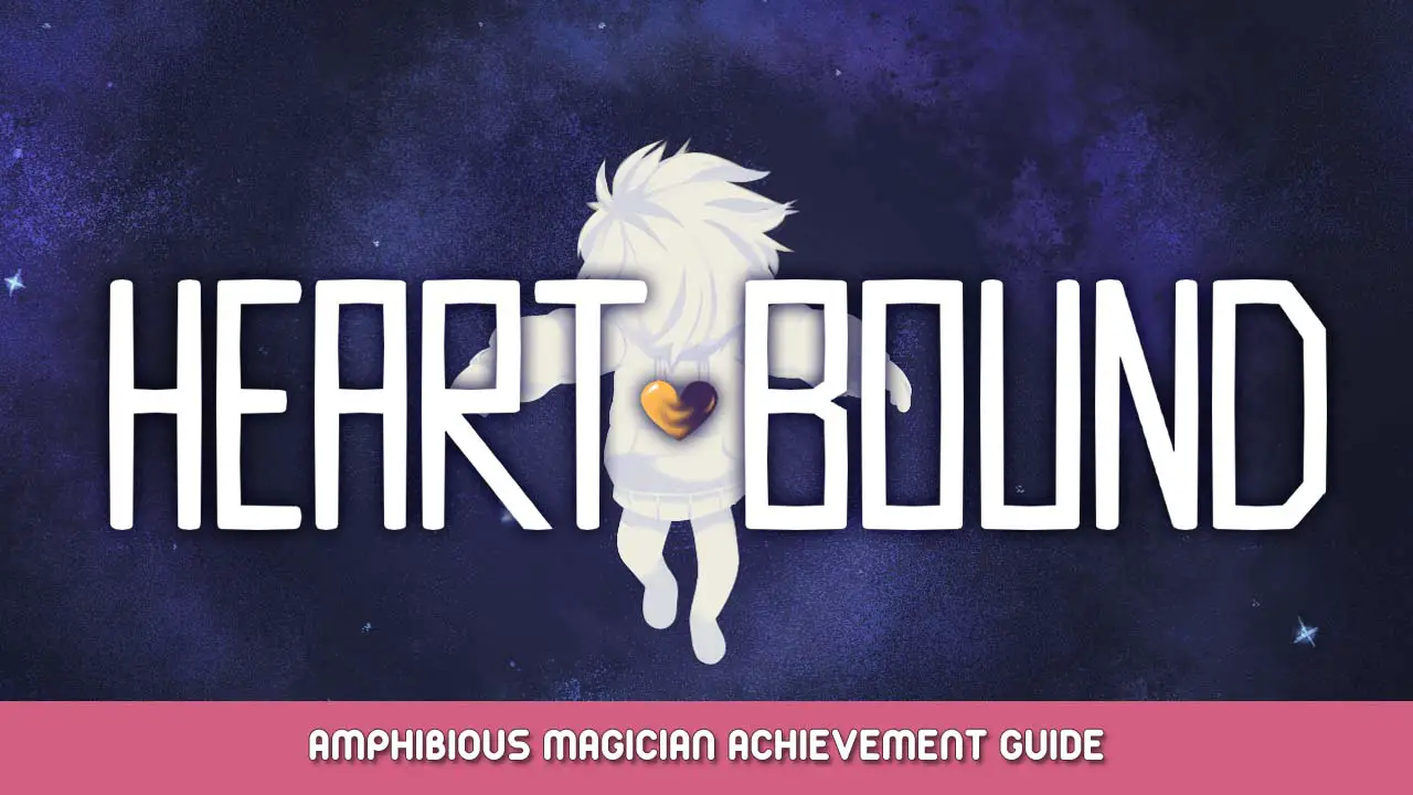 Heartbound – Amphibious Magician Achievement Guide
