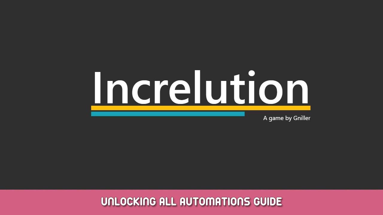Increlution Unlocking All Automations Guide