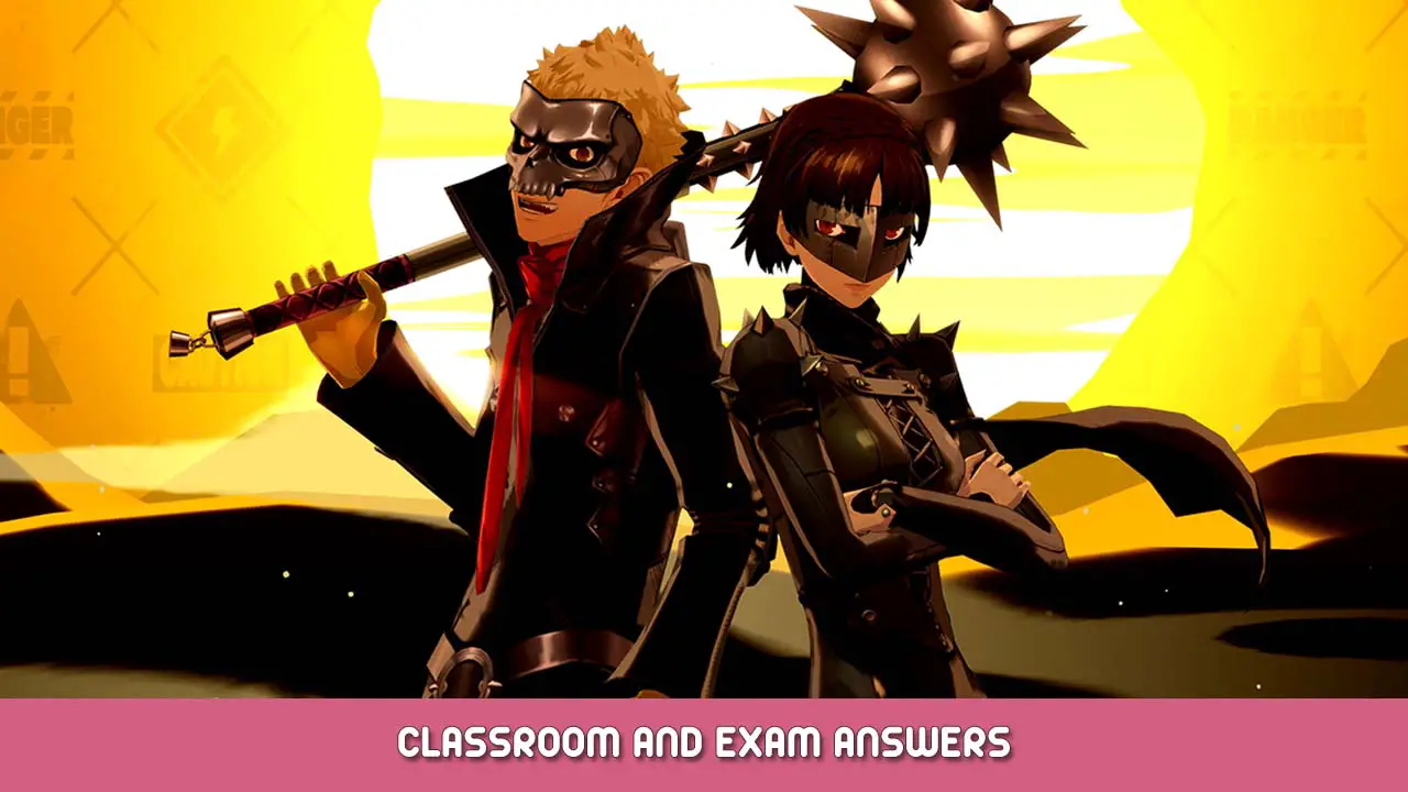 Persona 5 Royal Classroom and Exam Answers