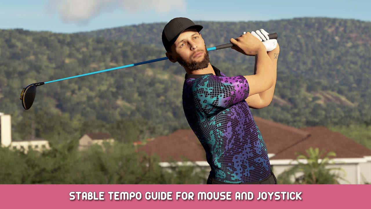 PGA TOUR 2K23 Stable Tempo Guide for Mouse and Joystick