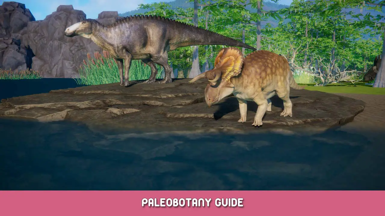 Prehistoric Kingdom Paleobotany Guide and Tips