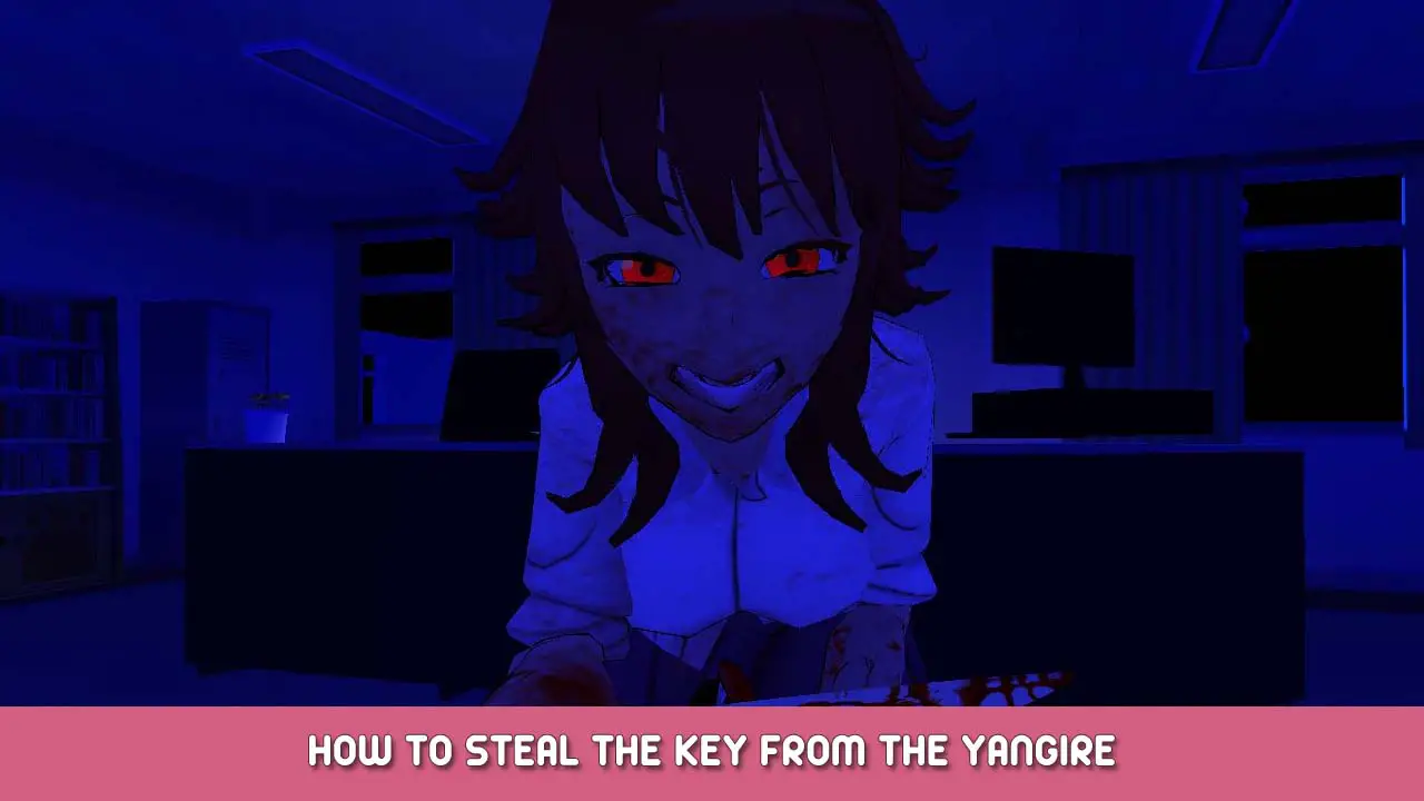 Saiko no sutoka How to Steal the Key from the Yangire