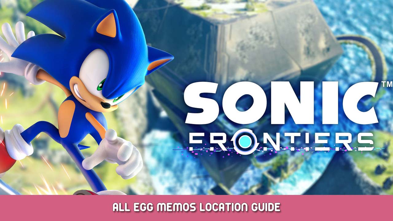 Sonic Frontiers All Egg Memos Records