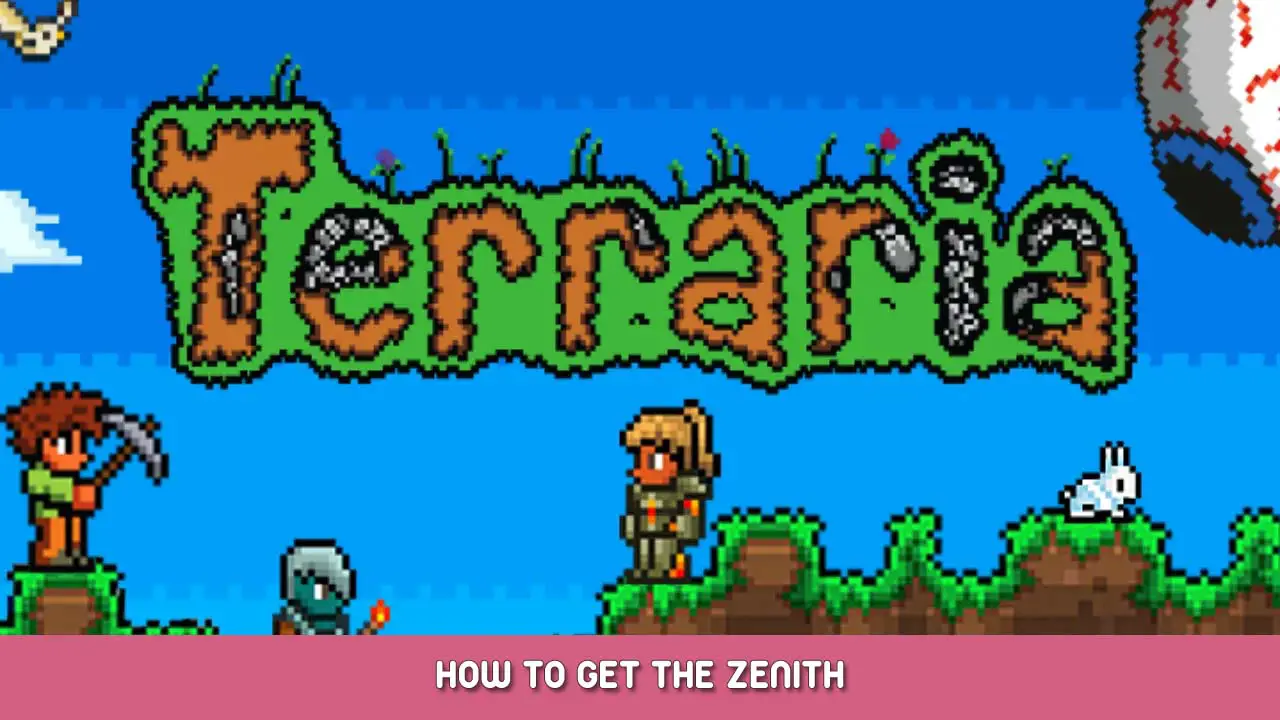 Terraria How to Get the Zenith