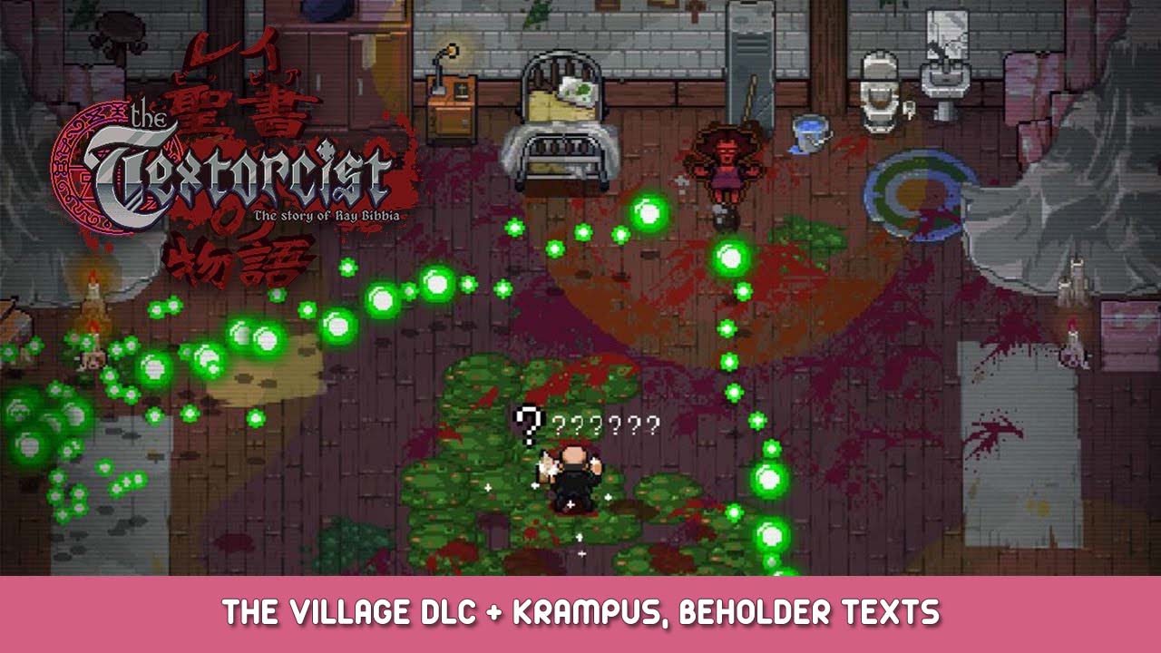 The Textorcist The Story of Ray Bibbia The Village DLC + Krampus, Beholder Texts