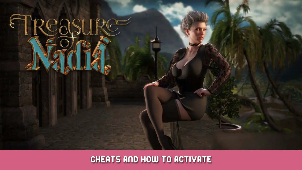 Treasure of Nadia Cheats and How to Activate