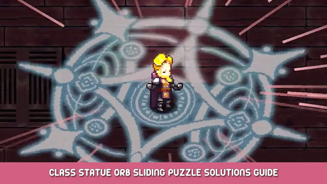 Ecos encadeados – Guia de soluções de quebra-cabeças deslizantes de orbe de estátua de classe