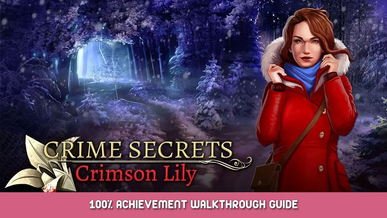 أسرار الجريمة Crimson Lily دليل تجول الإنجاز بنسبة 100٪