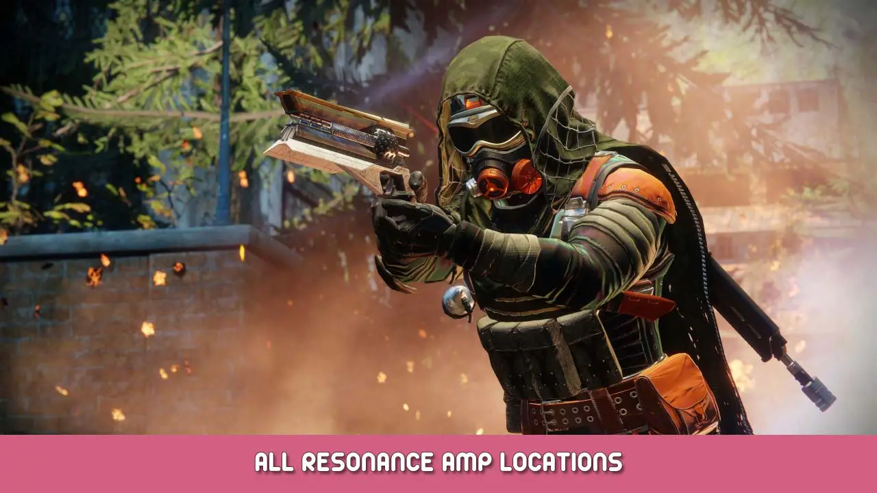 Destiny 2 Season 19 – All Resonance Amp Locations