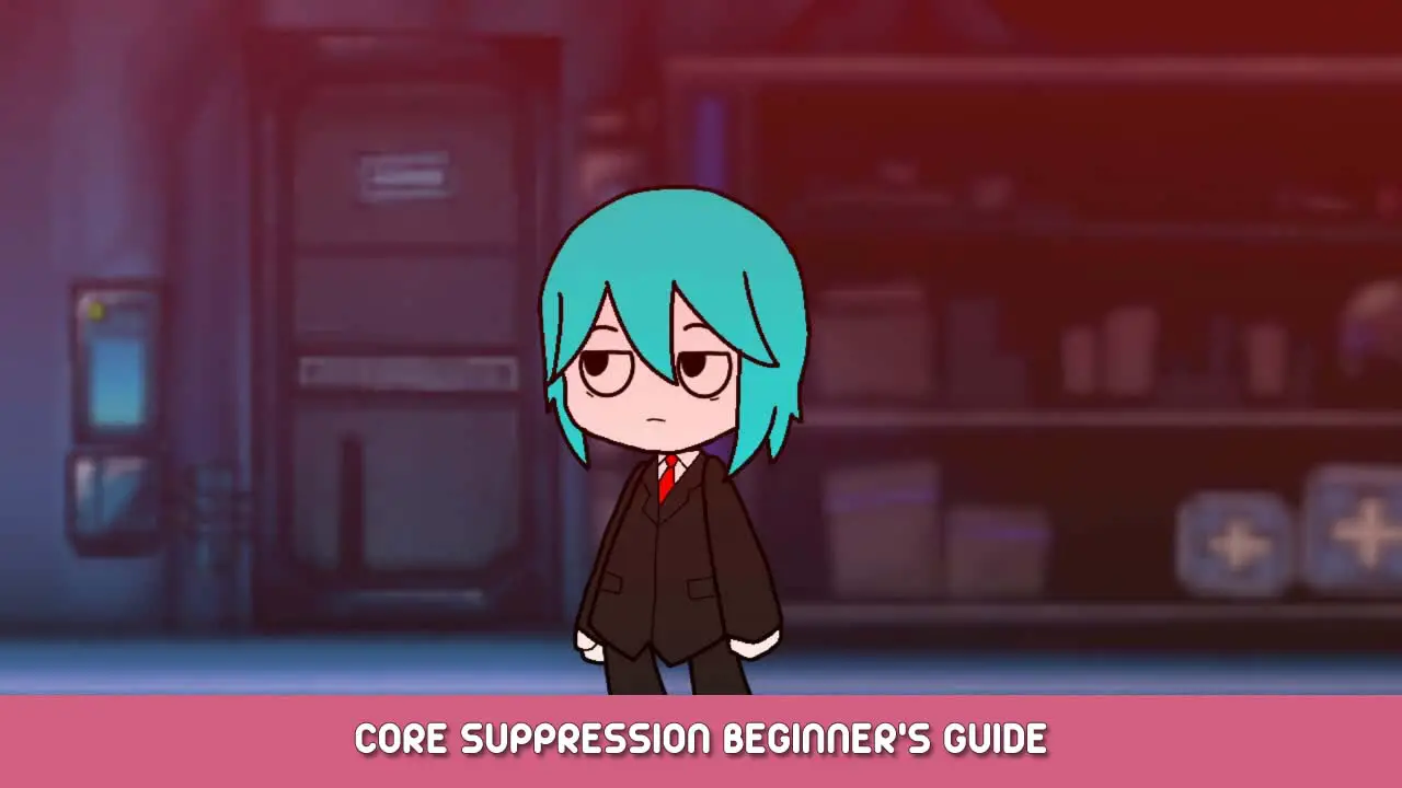 Guía para principiantes de supresión de núcleo de Lobotomy Corporation