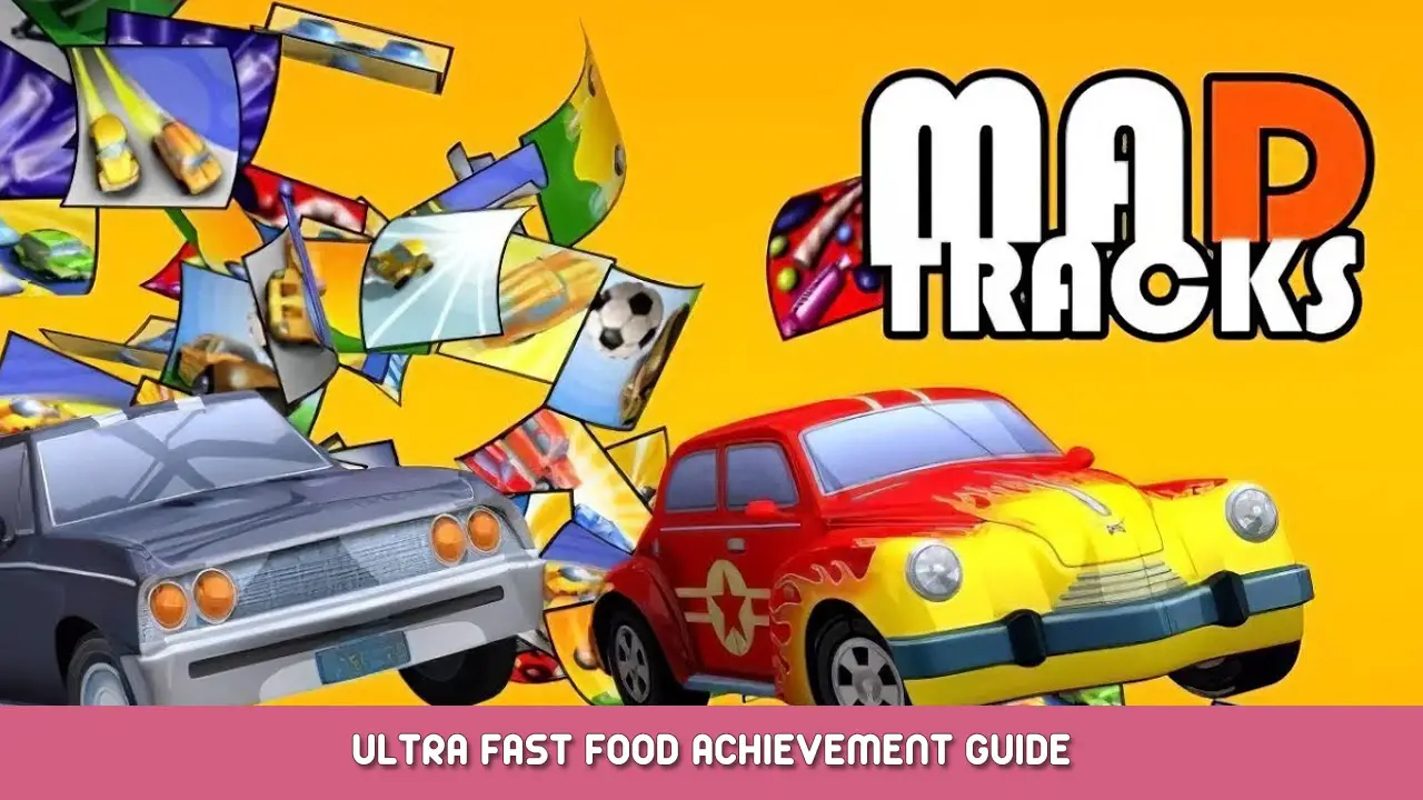 Mad Tracks - Guia de Conquistas Ultra Fast Food