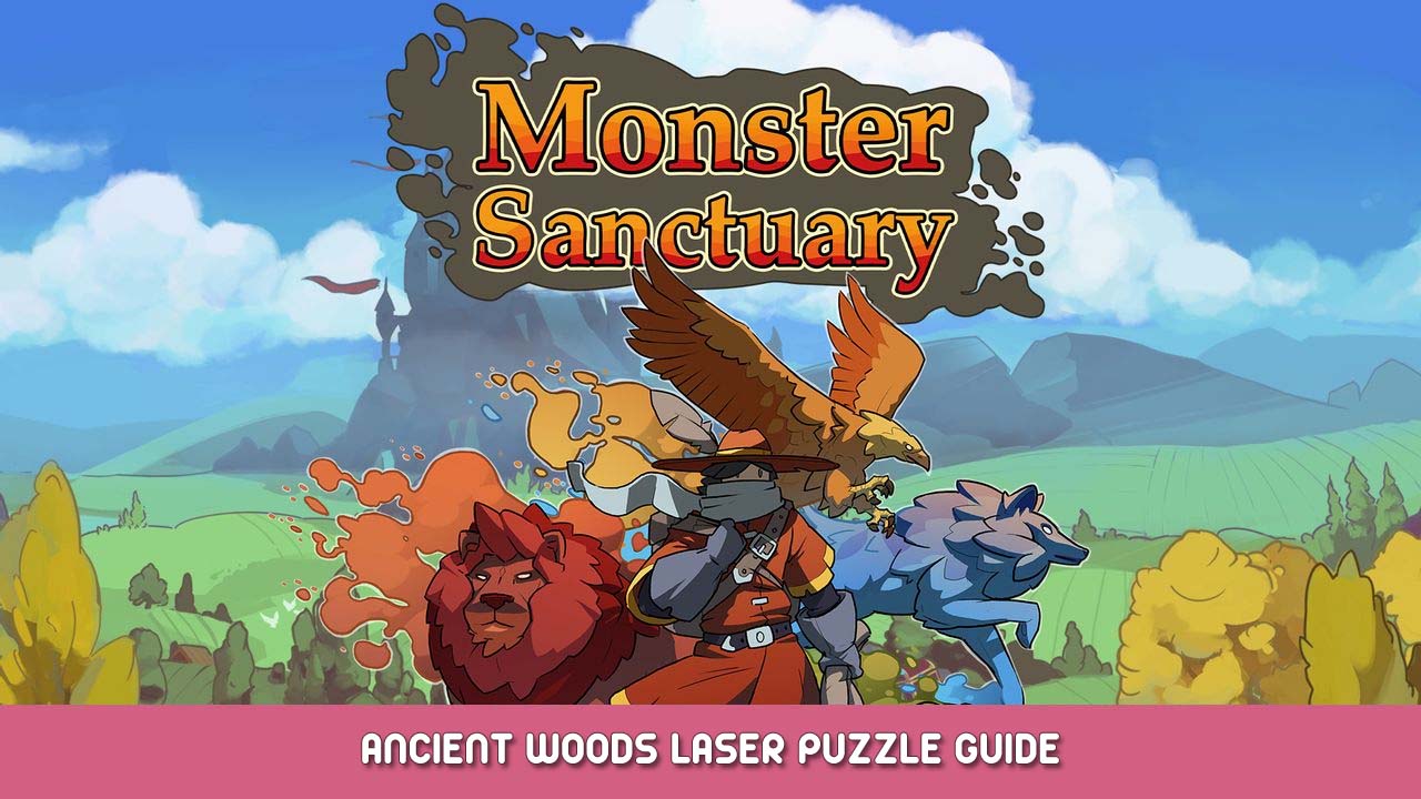 Monster Sanctuary – Ancient Woods Laser Puzzle Guide
