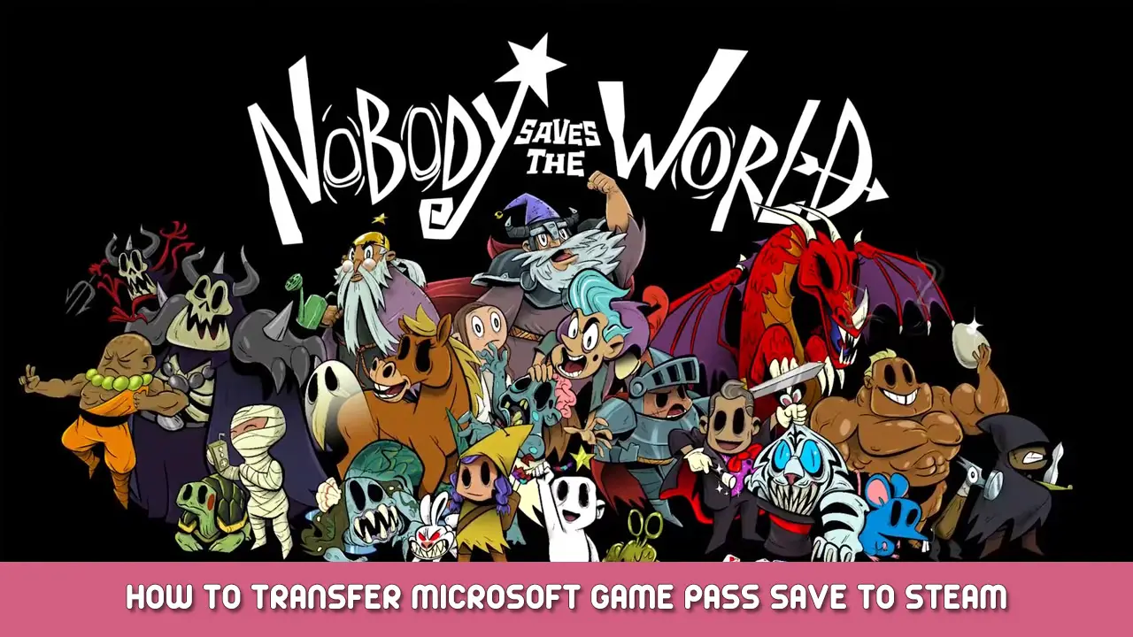Ninguém salva o mundo – Como transferir o jogo salvo do Microsoft Game Pass para o Steam