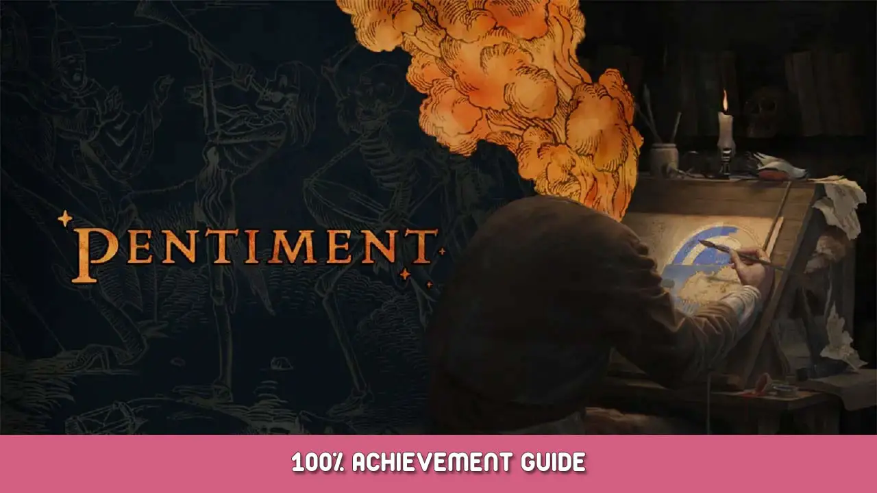 Pentiment 100% Achievement Guide