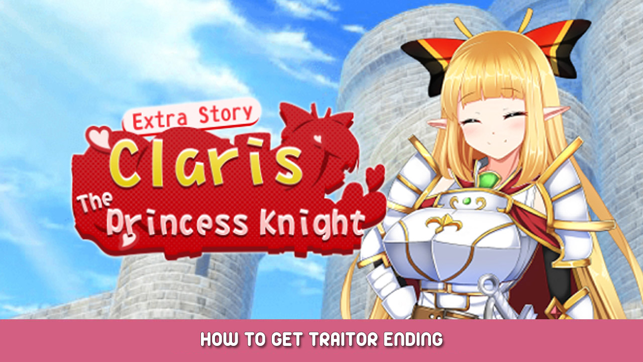 Claris the Princess Knight - Hoe het ware en verraderlijke einde te krijgen