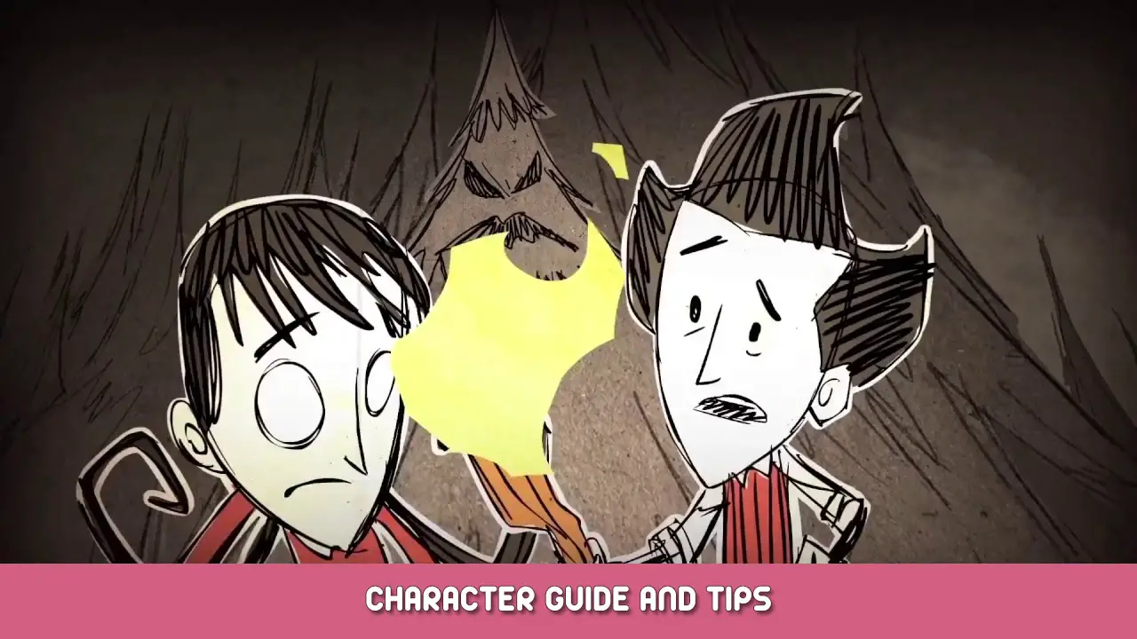 Don’t Starve Together – Character Guide and Tips