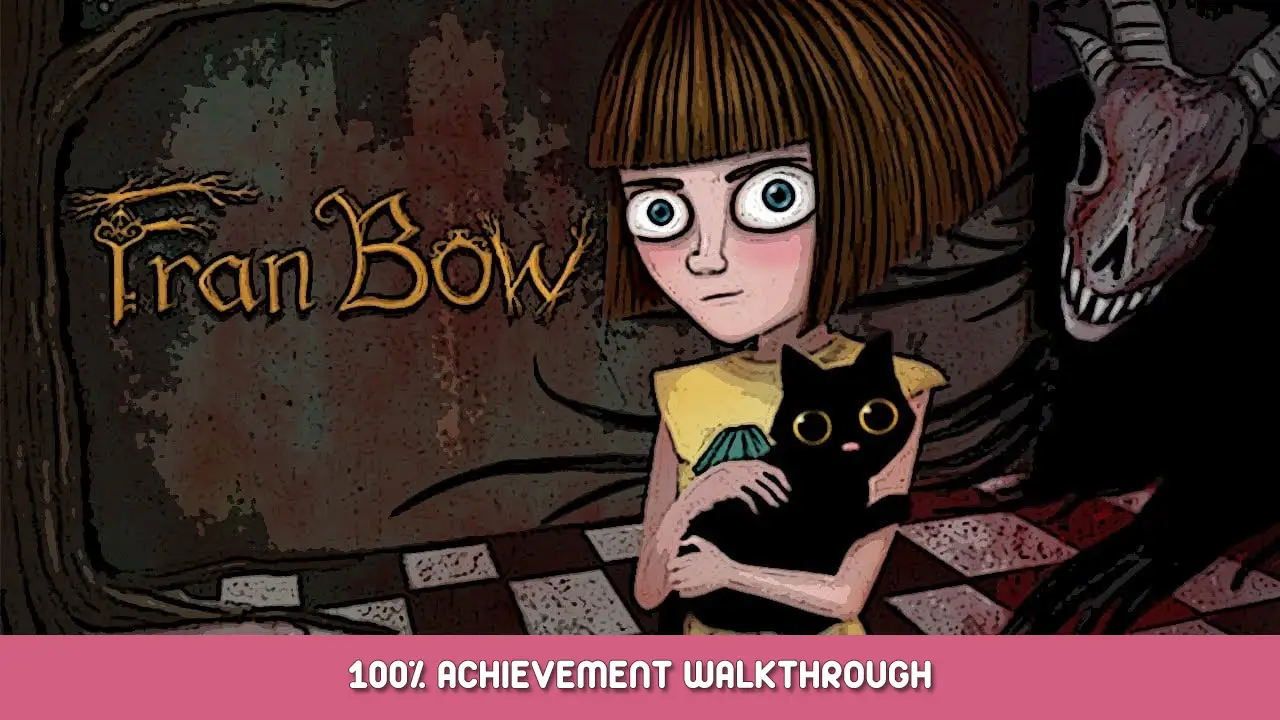 Passo a passo de conquista de 100% de Fran Bow