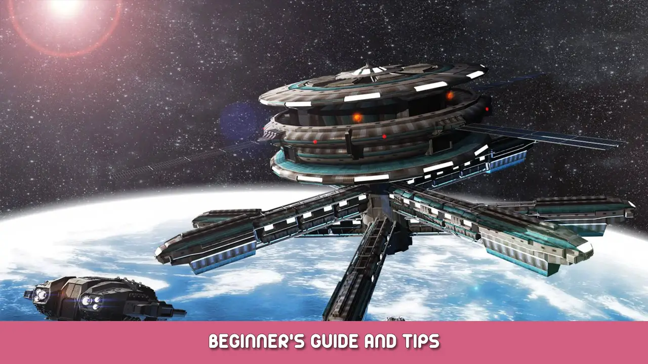 Space Station Tycoon Beginner’s Guide and Tips