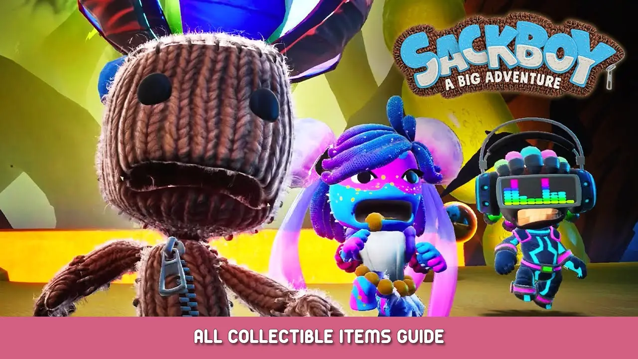 Sackboy A Big Adventure – All Collectible Items Guide