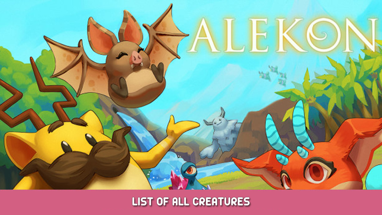 Alekon – List of All Creatures