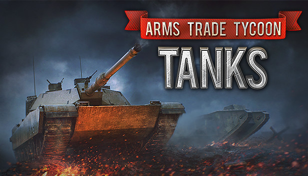 How to Fix Arms Trade Tycoon: Tanks Crashing, Crash at Launch, and Freezing Issues