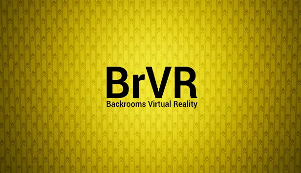 BrVR Backrooms Virtual Reality Update Patch Notes on April 5, 2024