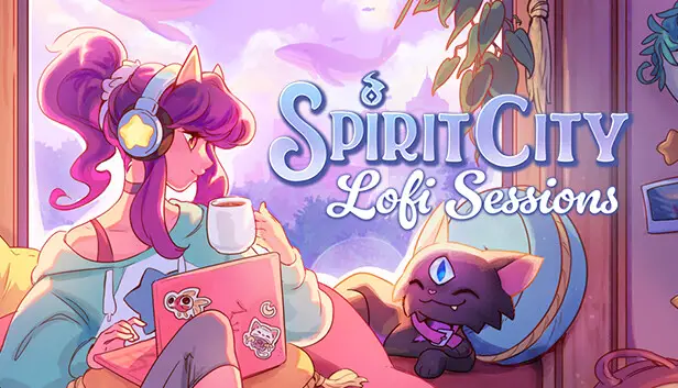 Spirit City: Lofi Sessions Update Patch Notes on April 9, 2024