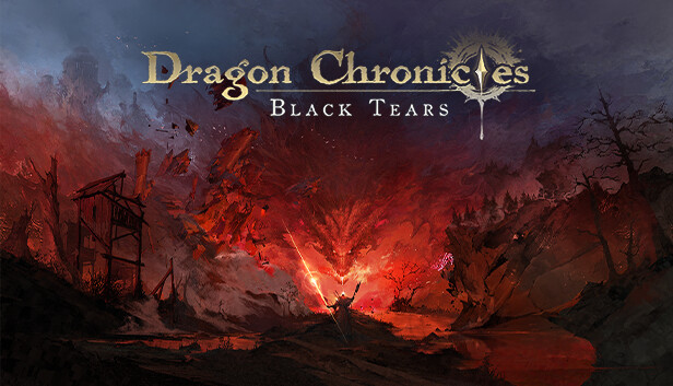 Dragon Chronicles: Black Tears Playtest Update Patch Notes on April 12, 2024