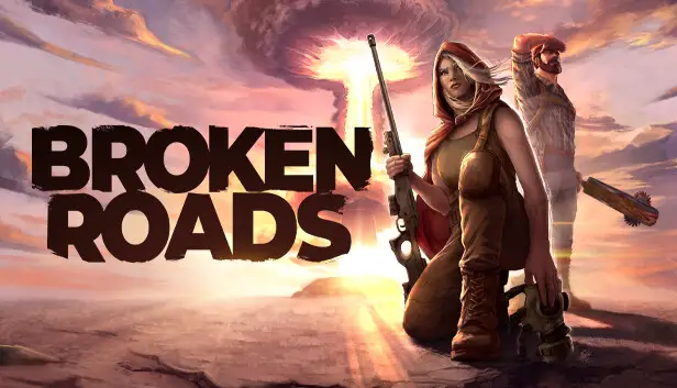 Broken Roads Update Patch Notes on April 12, 2024