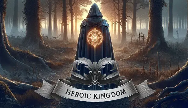 Heroic Kingdom: Origins Update Patch Notes on April 15, 2024